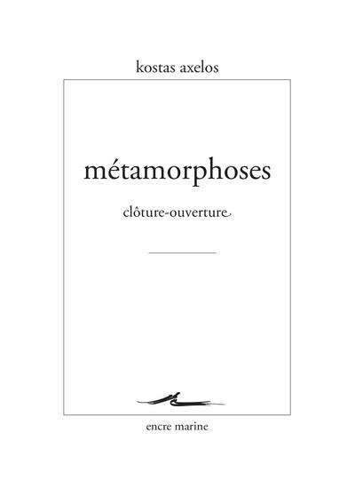 Métamorphoses : clôture-ouverture