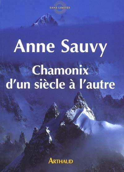 Chamonix d'un siècle à l'autre