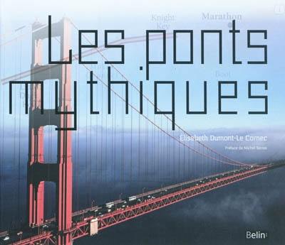 Les ponts mythiques