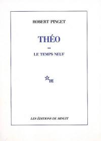 Théo ou Le temps neuf