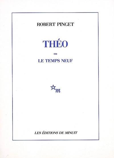 Théo ou Le temps neuf