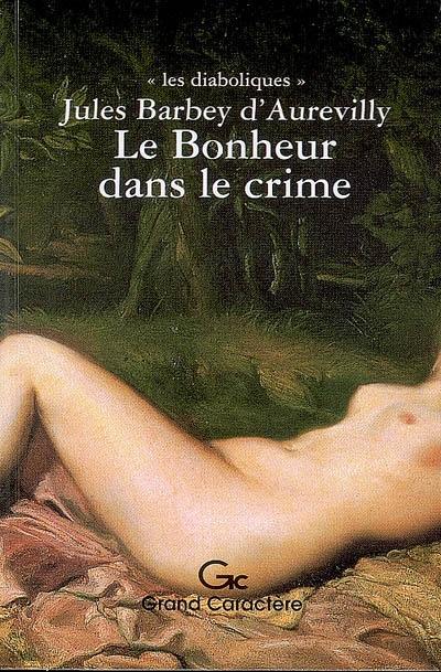 Le bonheur dans le crime