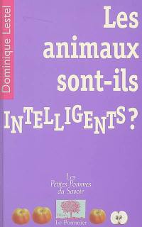 Les animaux sont-ils intelligents ?