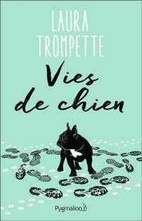 Vies de chien