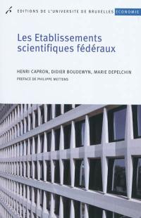 Les établissements scientifiques fédéraux