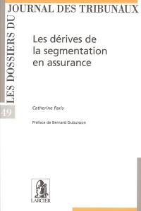 Les dérives de la segmentation en assurance