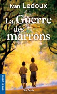 La guerre des marrons