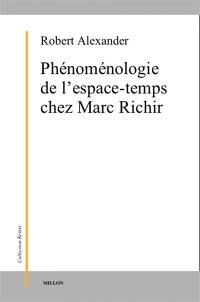 Phénoménologie de l'espace-temps chez Marc Richir