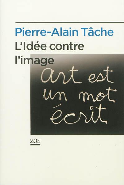 L'idée contre l'image