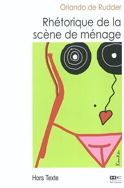 Rhétorique de la scène de ménage