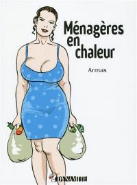 Ménagères en chaleur