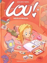 Lou !. Vol. 1. Deizlevrigan