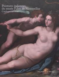 Peintures italiennes du musée Fabre de Montpellier : catalogue raisonné