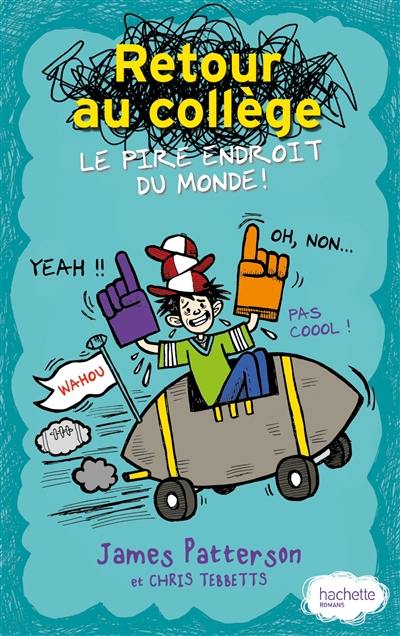 Retour au collège : le pire endroit du monde !