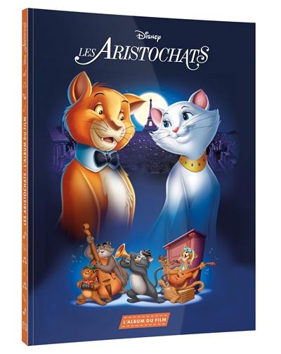 Les aristochats : l'album du film