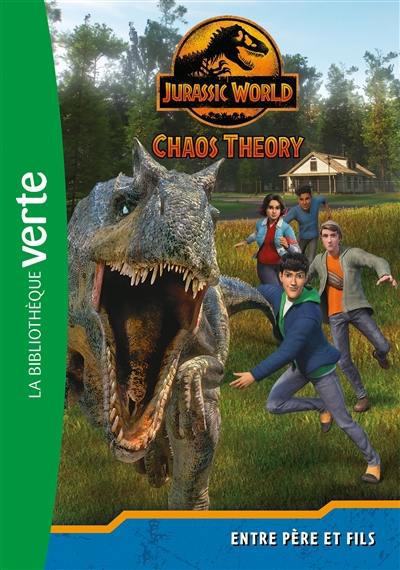 Jurassic World : chaos theory. Vol. 5. Entre père et fils