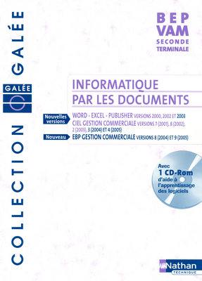 Informatique par les documents : BEP VAM : livre de l'élève