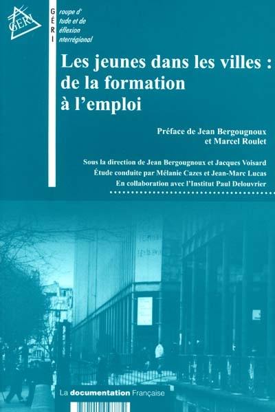 Les jeunes dans les villes : de la formation à l'emploi