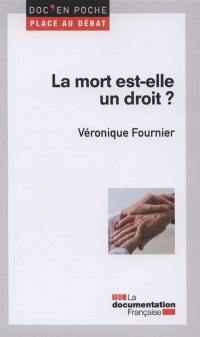 La mort est-elle un droit ?