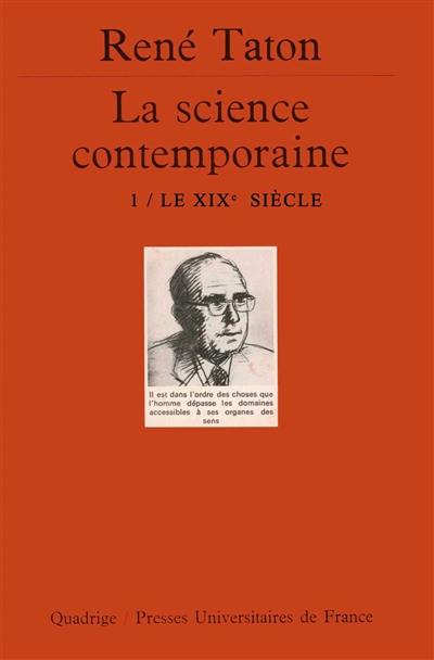 Histoire générale des sciences. Vol. 3-1. La science contemporaine : le XIXe siècle