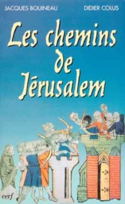 Les chemins de Jérusalem