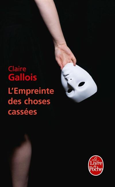 L'empreinte des choses cassées