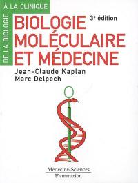 Biologie moléculaire et médecine