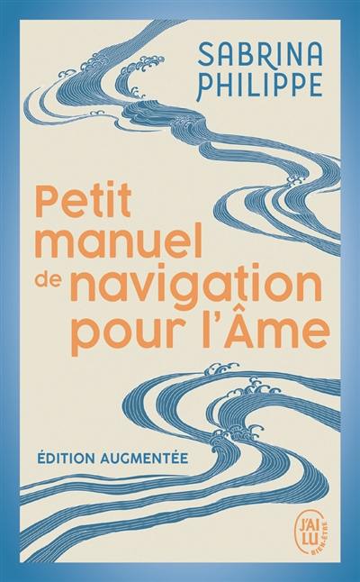 Petit manuel de navigation pour l'âme