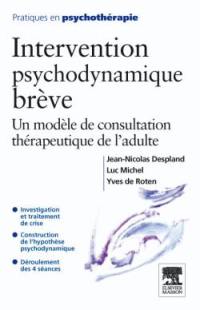 Intervention psychodynamique brève : un modèle de consultation thérapeutique de l'adulte