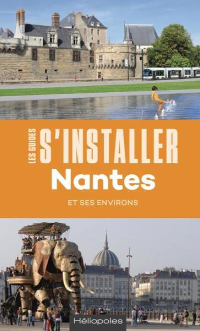 S'installer à Nantes et ses environs