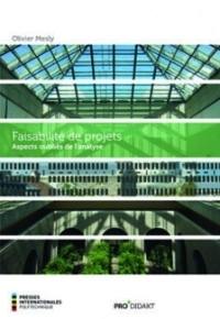 Faisabilité de projets : aspects oubliés de l’analyse