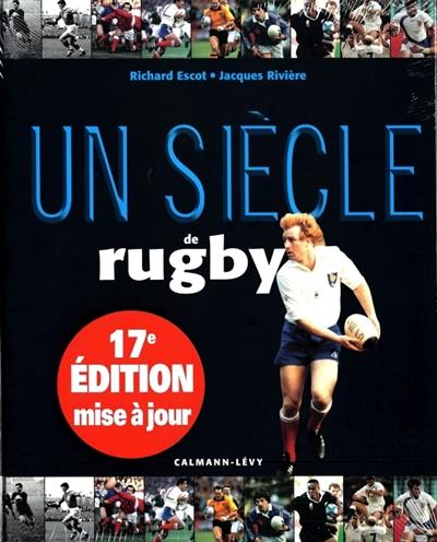 Un siècle de rugby