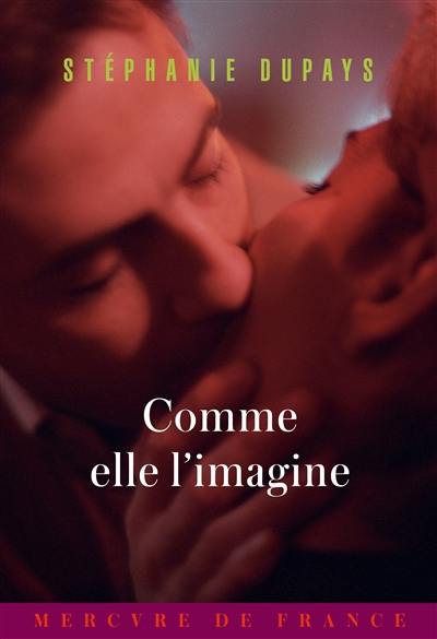 Comme elle l'imagine