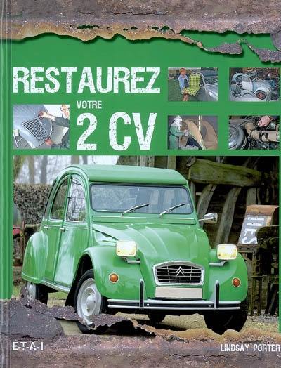 Restaurez votre 2 CV