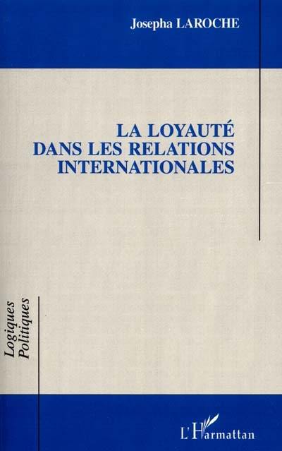 La loyauté dans les relations internationales