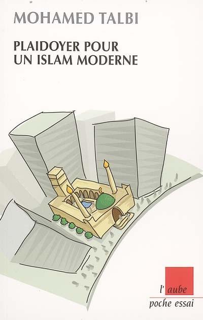 Plaidoyer pour un islam moderne