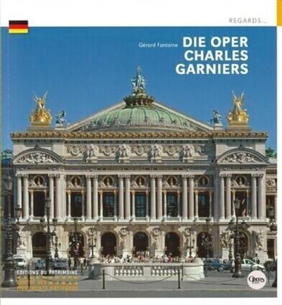 Die Oper Charles Garniers