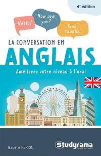 La conversation en anglais : améliorez votre niveau à l'oral