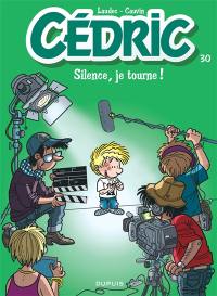 Cédric. Vol. 30. Silence, je tourne !