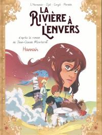 La rivière à l'envers. Vol. 2. Hannah