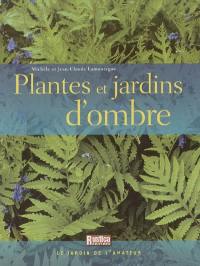 Plantes et jardins d'ombre