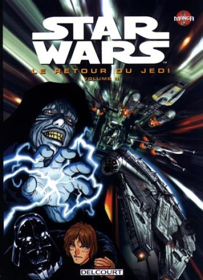 Star Wars : la guerre des étoiles. Vol. 6-2. Le retour du Jedi