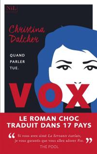 Vox : quand parler tue