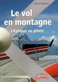 Le vol en montagne : expliqué au pilote