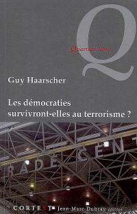 Les démocraties survivront-elles au terrorisme ?