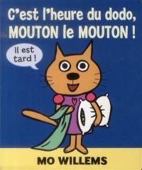 C'est l'heure du dodo, Mouton le mouton !