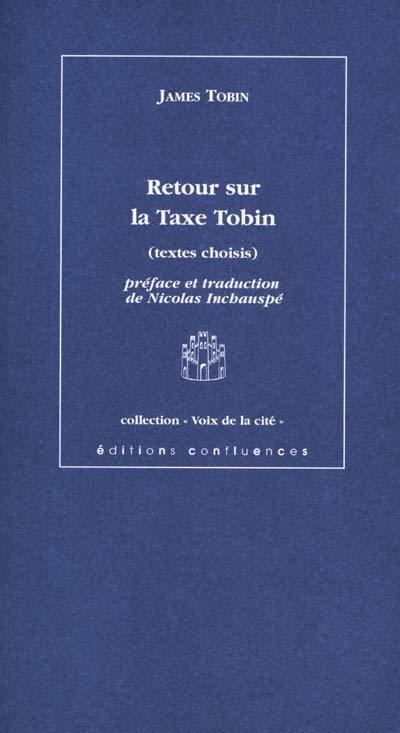 Retour sur la taxe Tobin : textes choisis