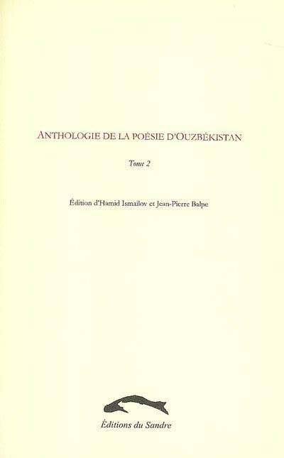 Anthologie de la poésie d'Ouzbékistan. Vol. 2