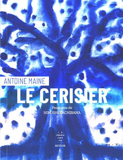 Le cerisier : poèmes