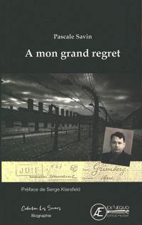 A mon grand regret : biographie